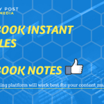 facebook instant articles and notes