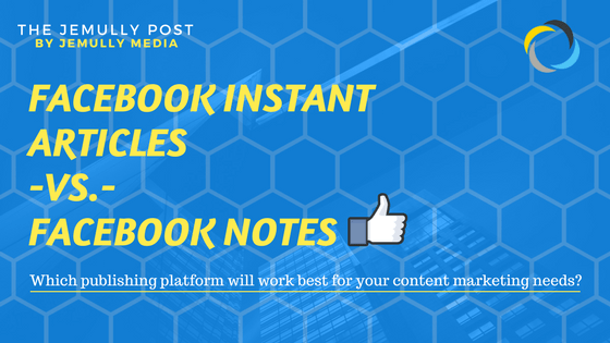 facebook instant articles and notes