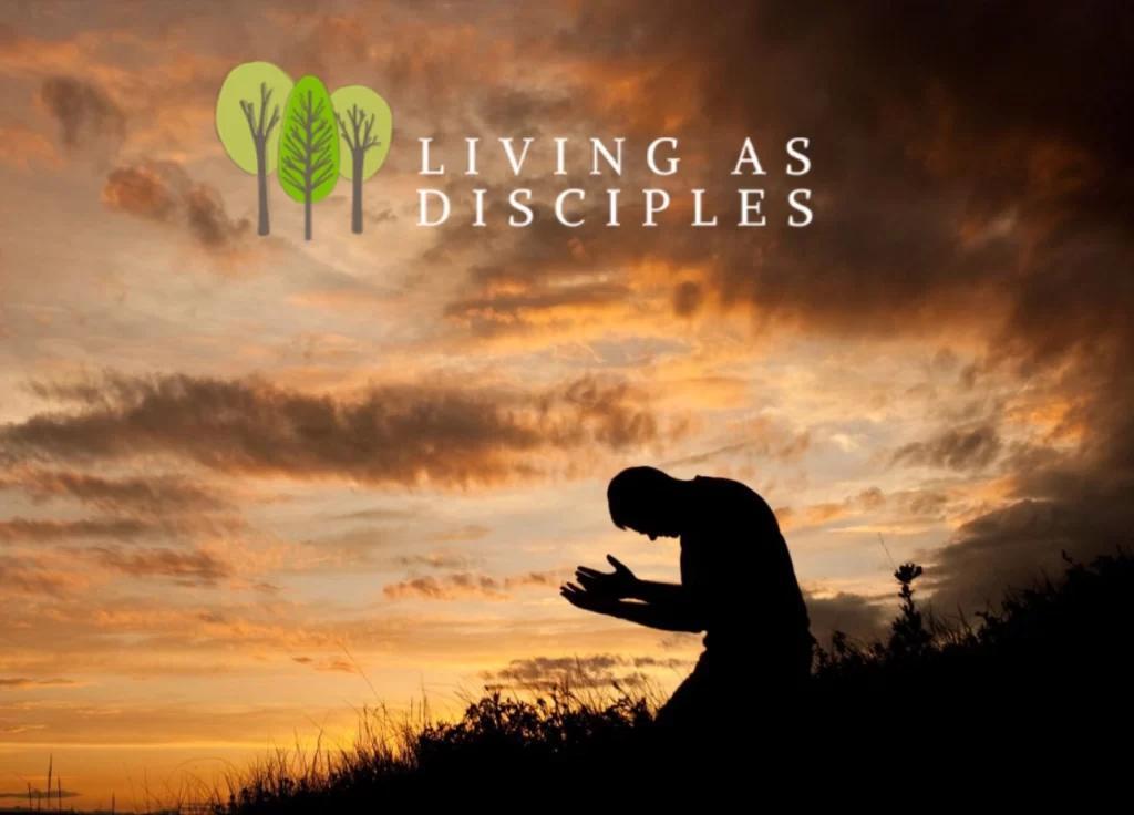 Living as Disciples